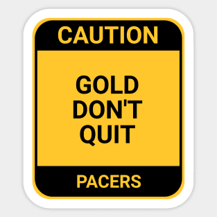 GOLD DON'T QUIT Sticker